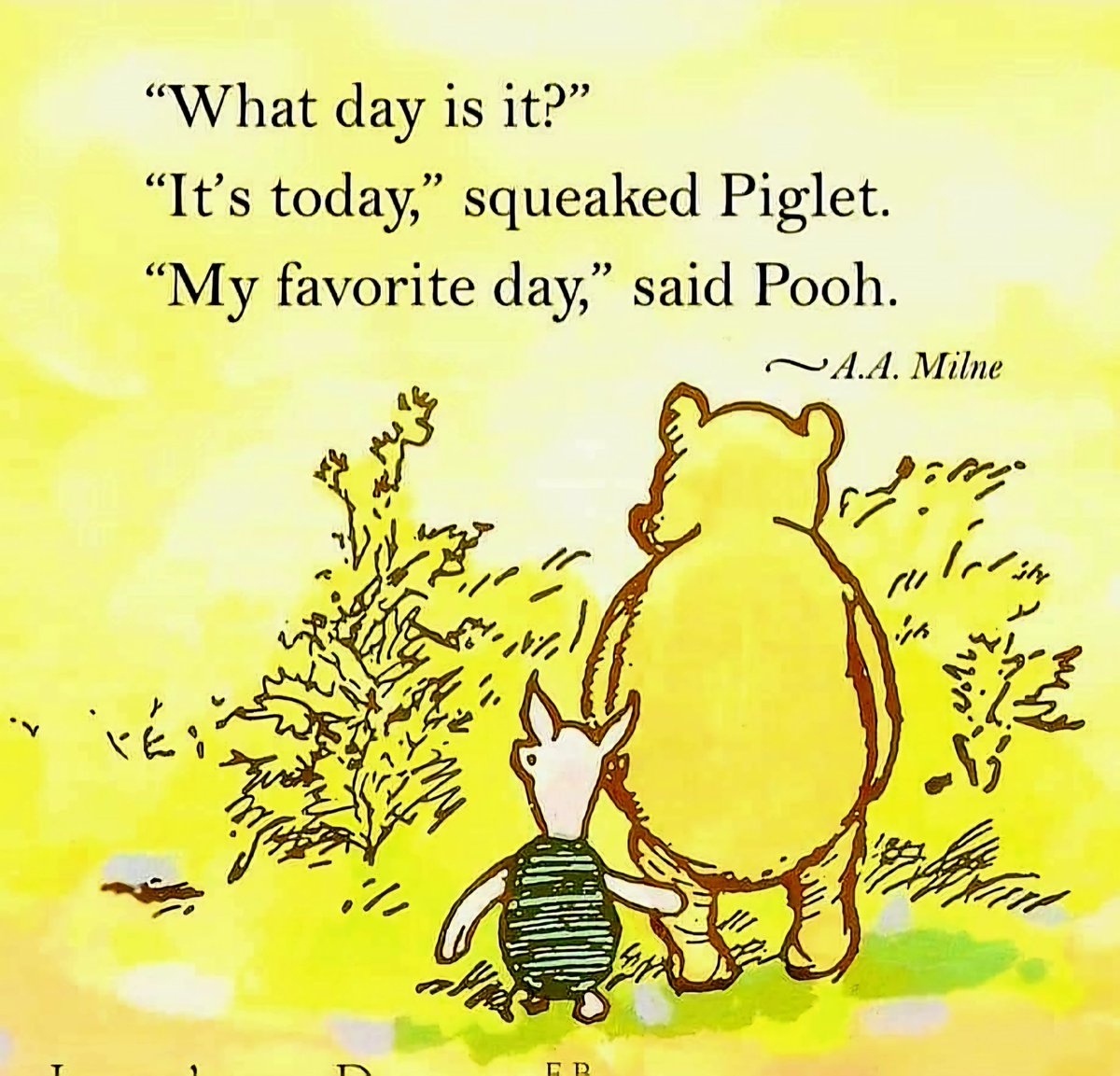 Wishing you the Beauty of this day and ALWAYS... 🌞 Truly SO Thankful and Blessed... Precious Moments 🙏🏻 Winnie-the-Pooh is the wisest bear EVER 🐻