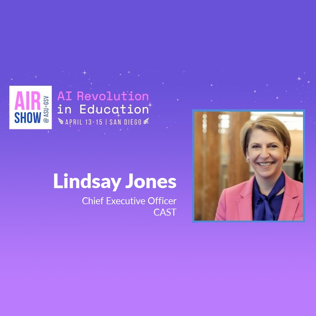 Today is the Day! Join Lindsay Jones, CEO of CAST, @ASU+GSV AIR Show! Let's revolutionize education together! Don't miss out on this opportunity to learn, innovate, and connect with thousands in the education community! #asugsvsummit #cast_udl #UDL