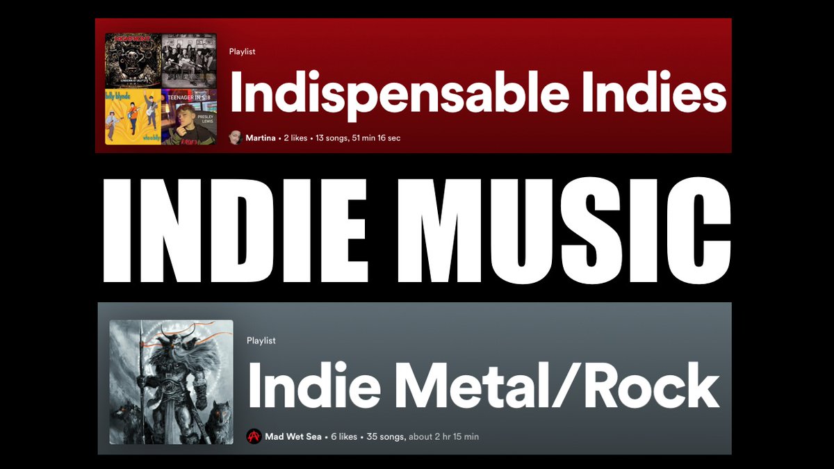 Great Bands/Music to discover on these Playlists. • Indispensable Indies; open.spotify.com/playlist/0U6xm… • Indie Metal/Rock; open.spotify.com/playlist/54uc0… Thank You @dorner_martina and @MadWetSea