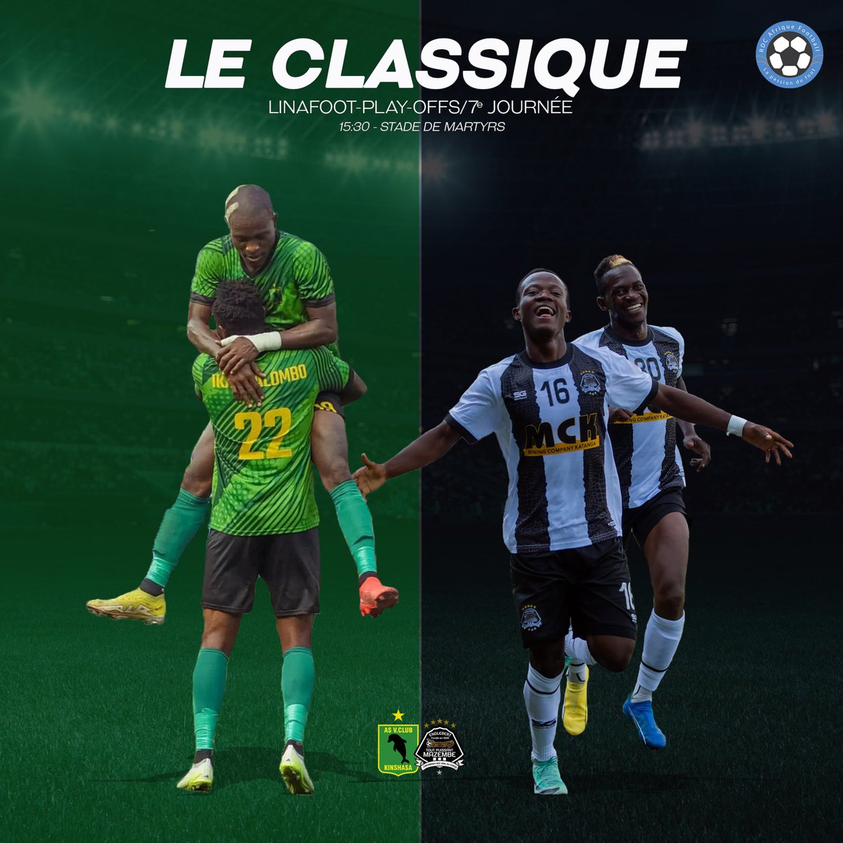 RDCAfrikFoot's tweet photo. #TopInfo #Linafoot #PlayOffs #Day7 #LeClassique
๐๏ธ Le programme du jour de la ๐๐๐ก๐๐๐ข๐ข๐ง :
#Linafoot ๐จ๐ฉ #PlayOffs #Day7
๐ AS Vita Club ๐๏ธ TP Mazembe 15:30
๐ Stade des Martyrs
๐บ RTNC
๐คณ#ASVTPM
Votre pronostic ?
#RAF https://t.co/UWANl60BIh