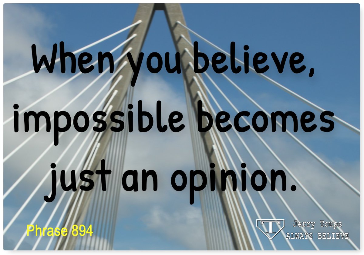 The #AlwaysBelieve #InspiredPhrase of the day. Sat. 4.20.24