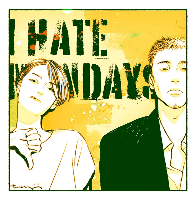 #IHateMondays 