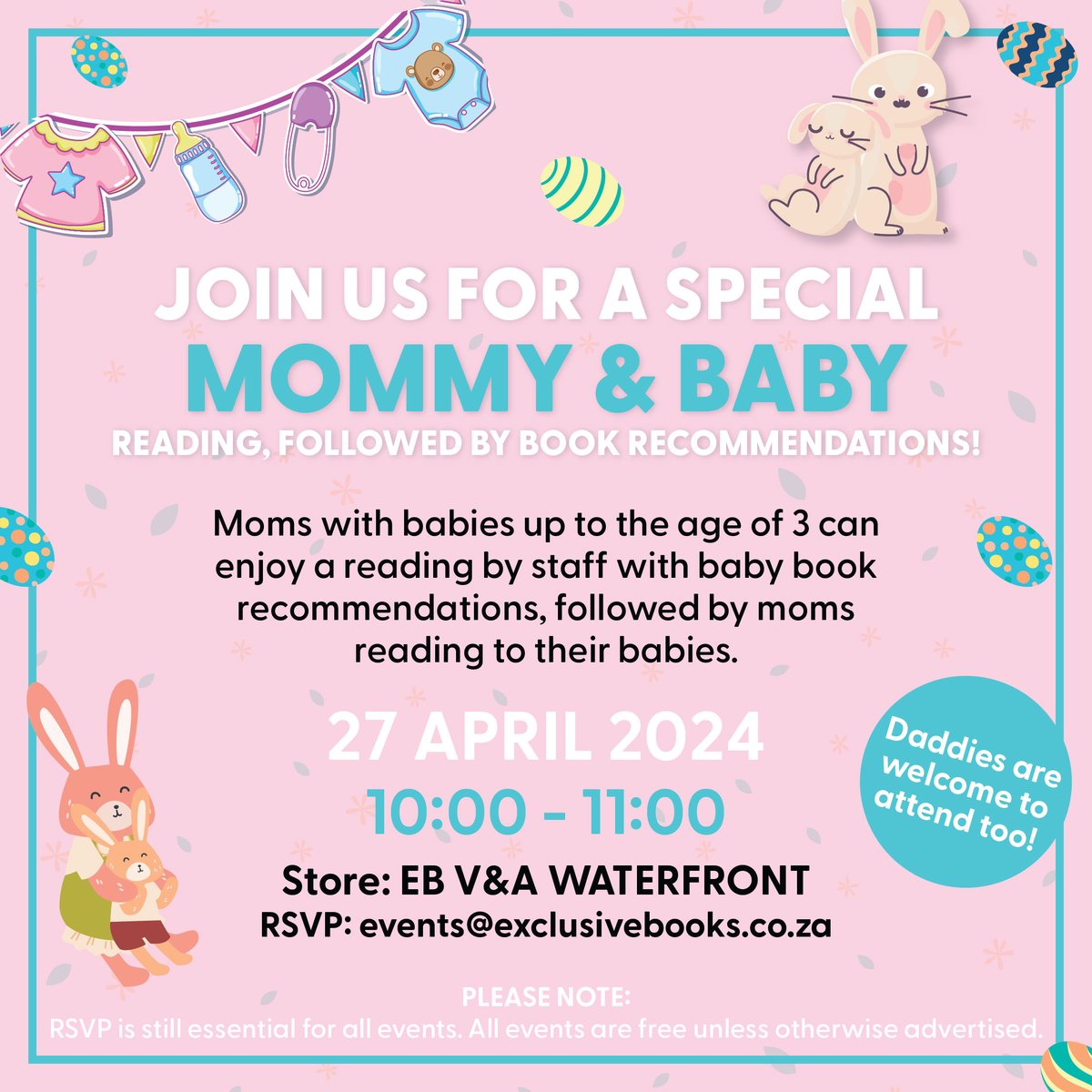 📍🗓️ Join us for a special Mommy & Baby reading at EB @VandAWaterfront! RSVP to events@exclusivebooks.co.za