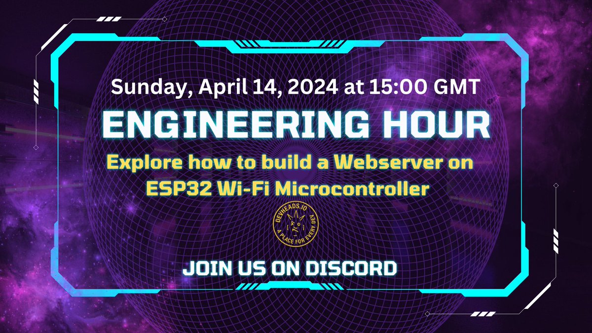 Join Engineering HOUR this Sunday, April 14, 2024, at 15:00 GMT.   

🚀 Explore building a #Webserver on ESP32 Wi-Fi Microcontroller. From basics to real-world projects, let's unleash the power of technology together!   

💡Register now: discord.gg/KXuwSvX4?event…  

#ESP32 #IoT