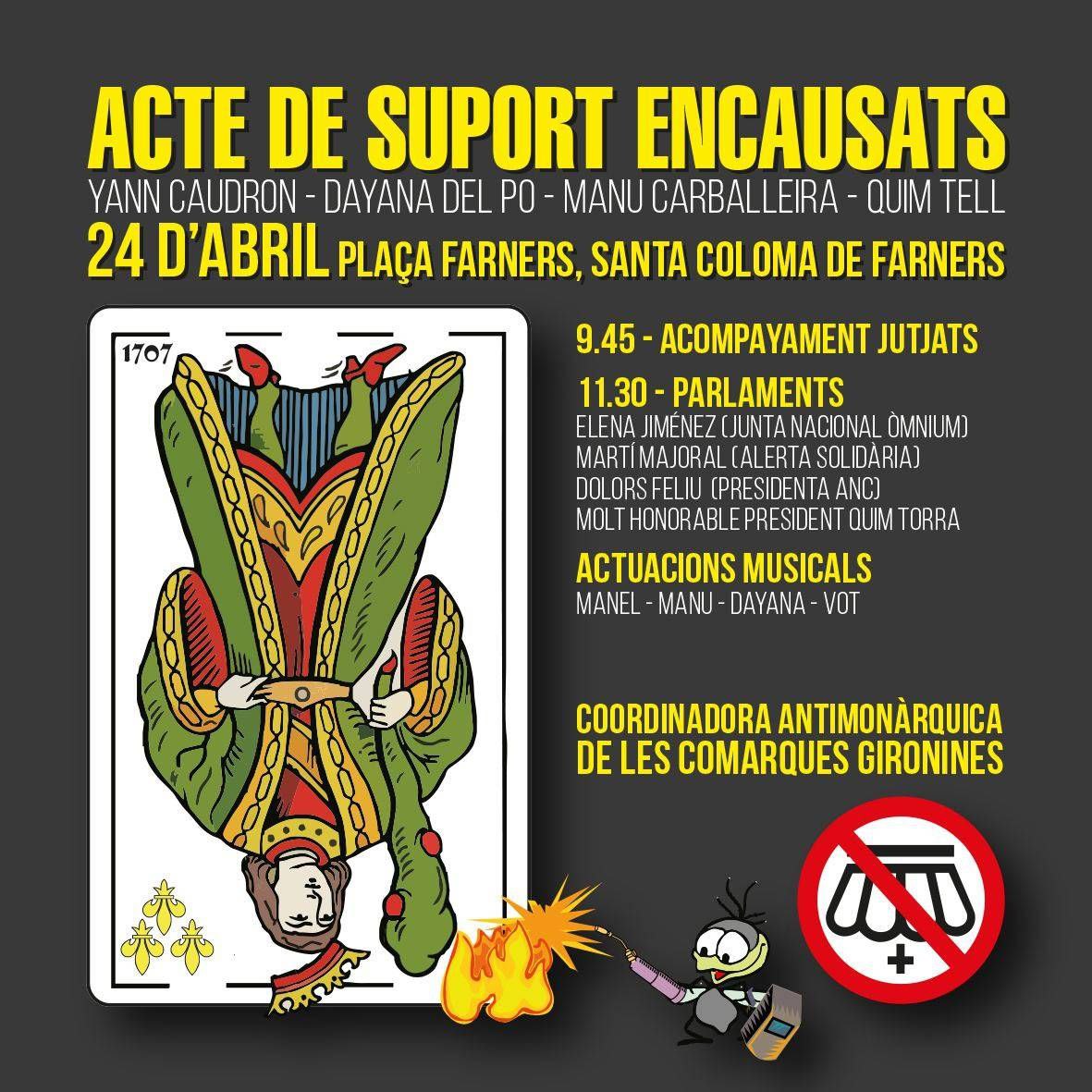 ⚫️ 24 D'ABRIL | Acte de suport

La Coordinadora Antimonàrquica de les Comarques Gironines convoca en suport dels acusats d’entrar al recinte de l'hotel Camiral per protestar pacíficament contra la monarquia. 

Tot el suport als encausats i en especial al company Quim Tell!