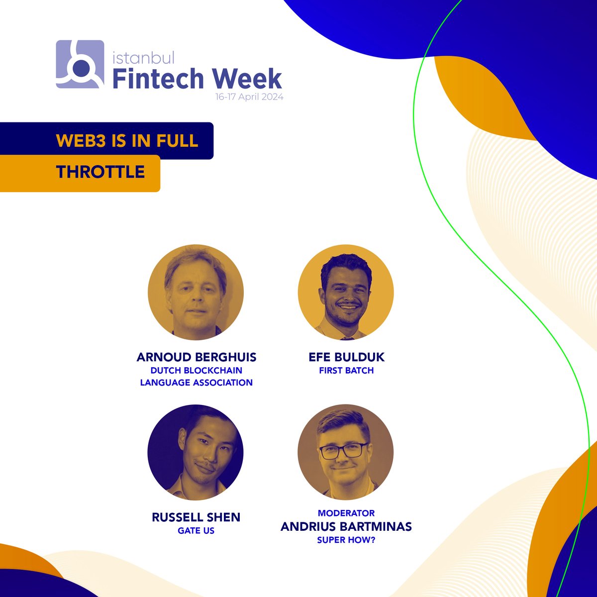 📢 Web3 is in full throttle

We will discuss 'Web3 is in full throttle' with Arnoud Berghuis, Andrius Bartminas, Efe Bulduk and, Russell Shen at our Web3 Summit!

Interested in Web3? Get your ticket today and join us at IFW'24! 🎟️
istanbulfintechweek.com