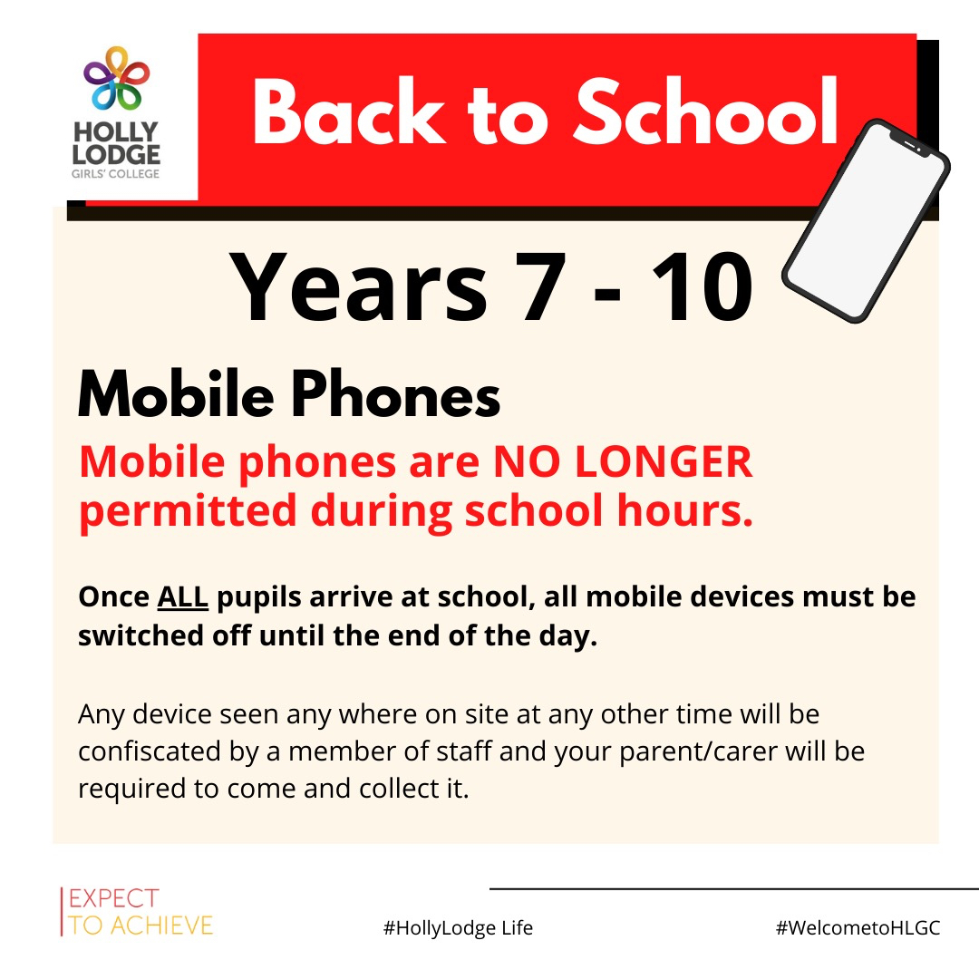 Holly Lodge Expectations - Year 7 - 10 Mobile Phones

All mobile devices are no longer permitted during school hours. Please switch off as soon as you come to school.

 #HollyLodgeLife #HLGC #Expecttoachieve