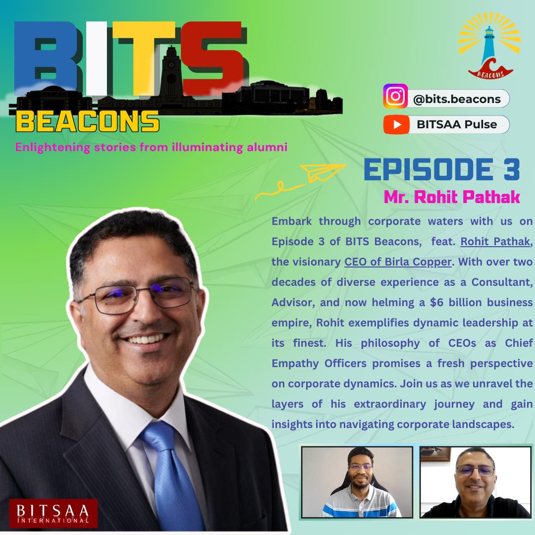BITS Beacons Episode 3 ft. CEO of Birla Copper, Mr. Rohit Pathak @RRohitpathak76, is out NOWWW! Link to episode: youtu.be/4STaa1zu3Yo?si…