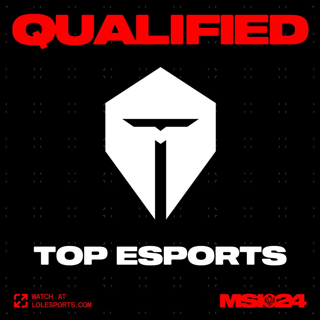 WELCOME TO #MSI2024: Congratulations to @TOP_Esports_ on advancing to the #LPL Spring Final and qualifying for the 2024 Mid-Season Invitational!