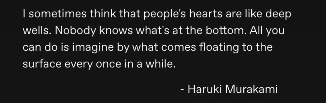 - Haruki Murakami