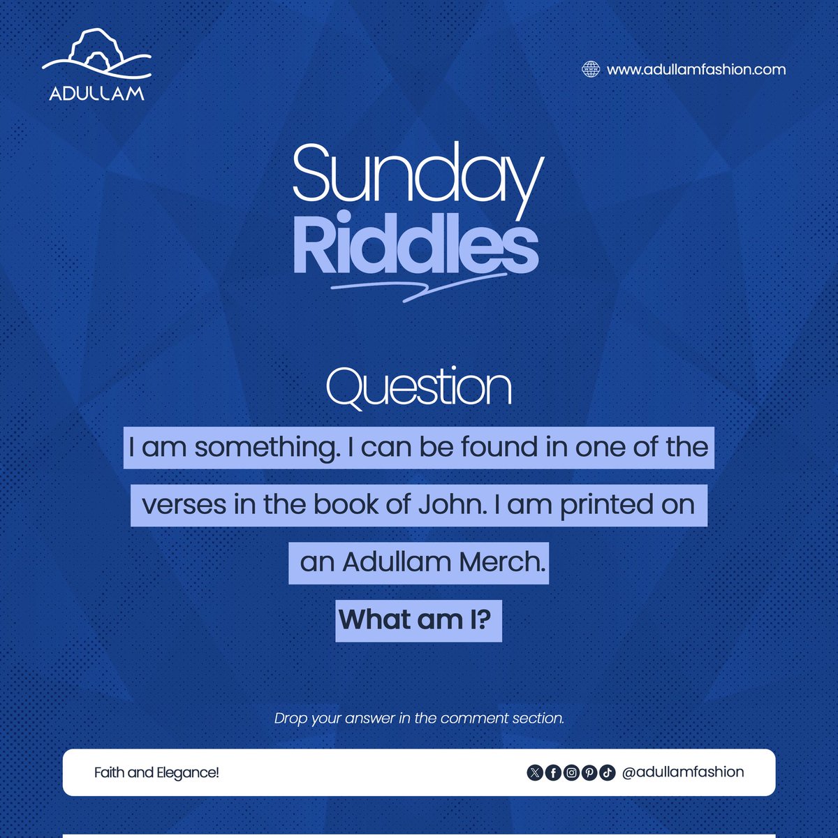 Sunday Riddle O'clock!

Can you guess the correct answer to this?

Easy-peasy, but let's see how smart you are in the comment section.

The winner gets 5% off their next purchase.

#AdullamFashion #SundayRiddle #FashionandLifestyle #ChristianFashion #FaithandElegance