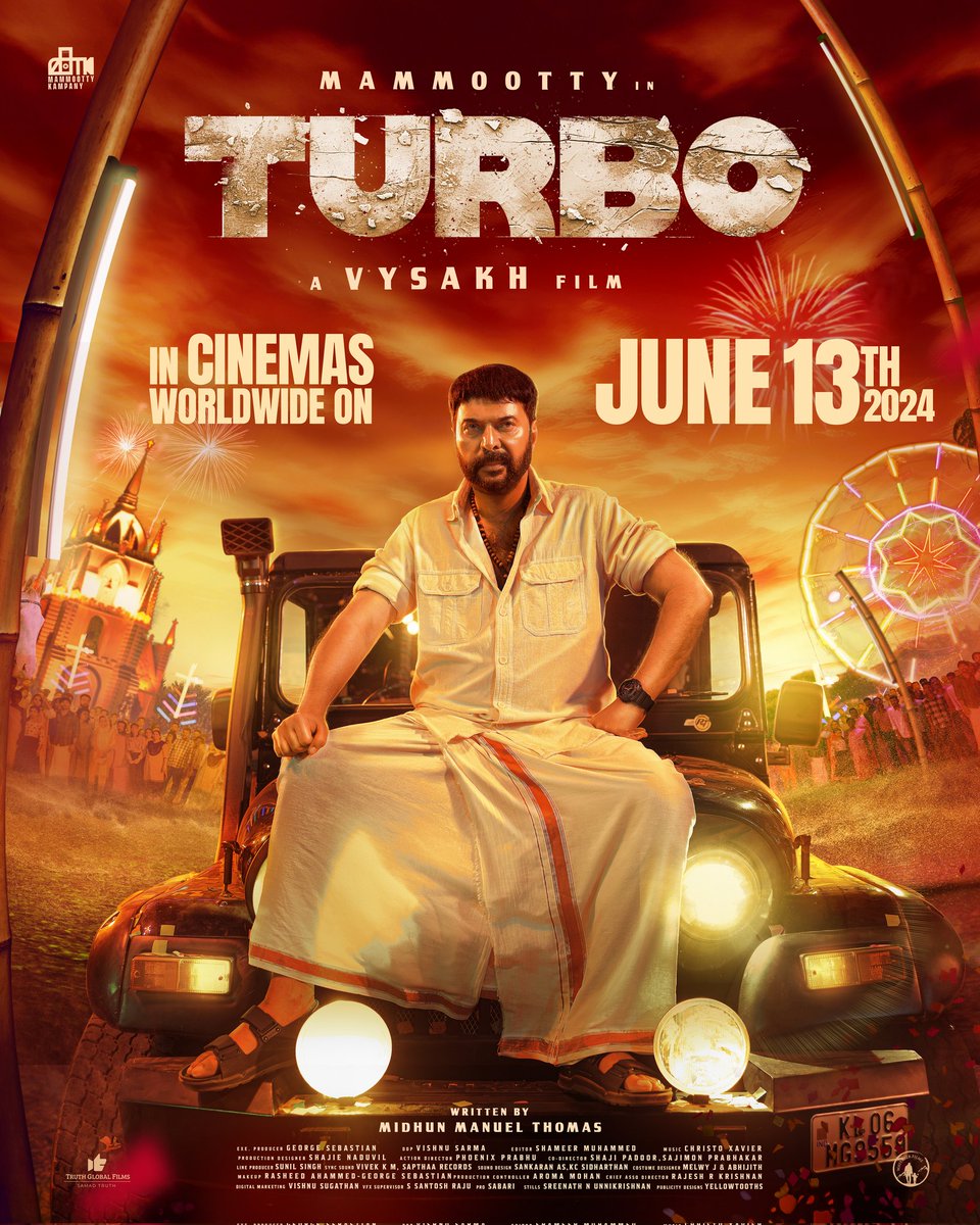 OFFICIAL : #TURBO Theatrical Release On JUNE 13🔥

Stars : Mammootty - Raj B Shetty
Music : Justin Varghese (Ajagajantharam)
Writing : Midhun Manuel Thomas (Anjaam Pathira)
Direction : Vysakh (Puli Murugan)

A Mass Action Film!!