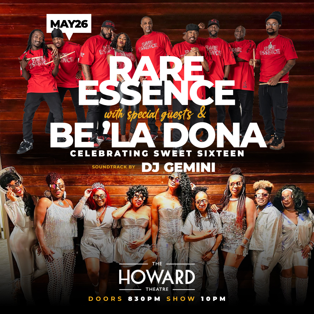 Join us and Be'la Dona at the HOWARD THEATRE Sunday, May 26! Special guests to be announced Music by DJ Gemini Grab your ticket here rareessence.tix.to/REandBelaDonaH… Memorial Day Weekend - NO WORK NEXT DAY! Doors at 8:30 P Show at 10P