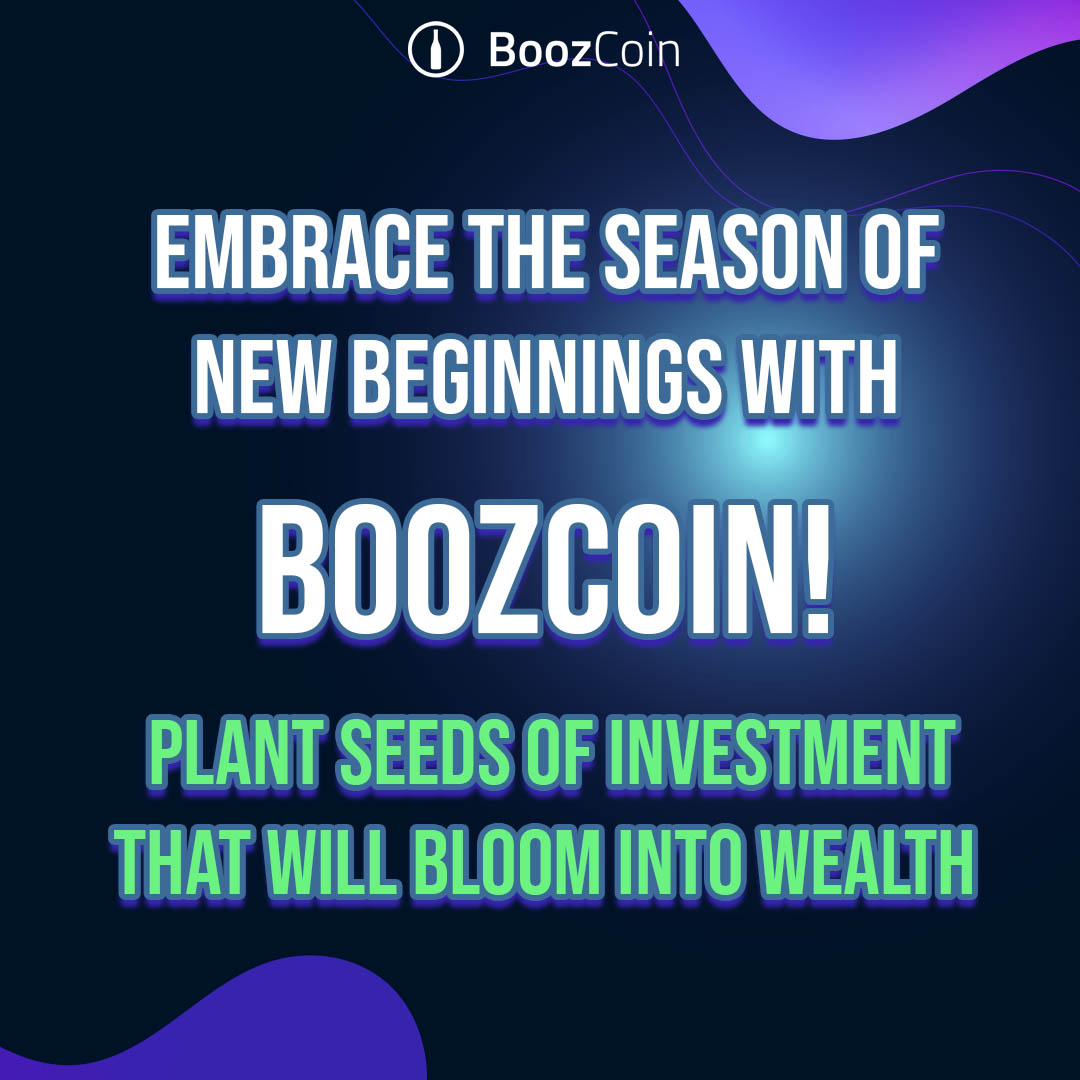 🌸 Embrace the Season of New Beginnings with BoozCoin! Plant seeds of investment that will bloom into wealth. 🌹 #BoozCoin #Solana #Wine #Alcohol