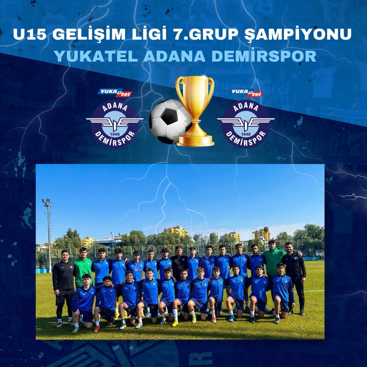 🔷U15 GELİŞİM LİGİ 7. GRUP ŞAMPİYONU YUKATEL ADANA DEMİRSPOR ⚡️