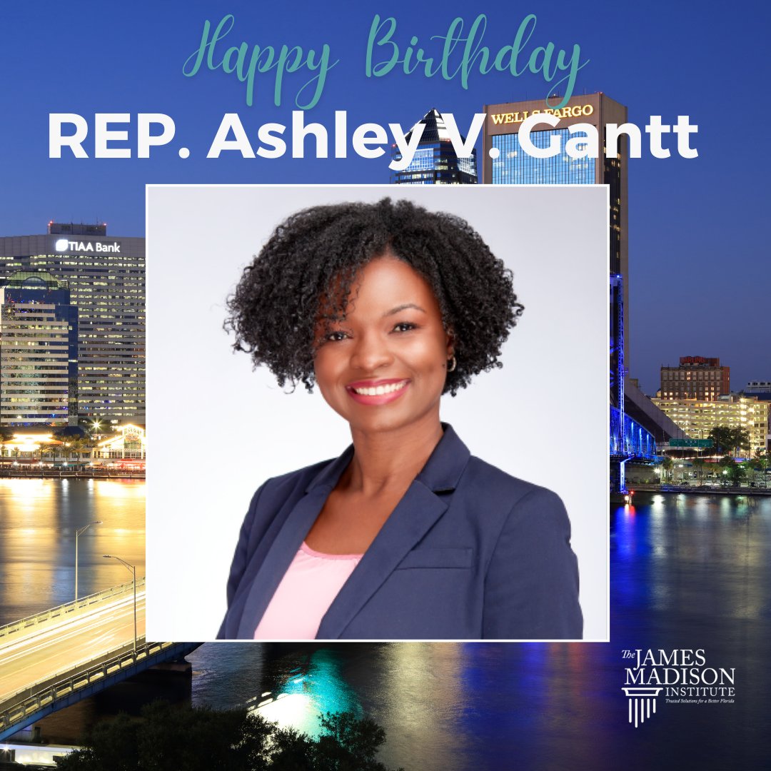 The James Madison Institute wants to wish @Gantt4Florida a happy birthday!