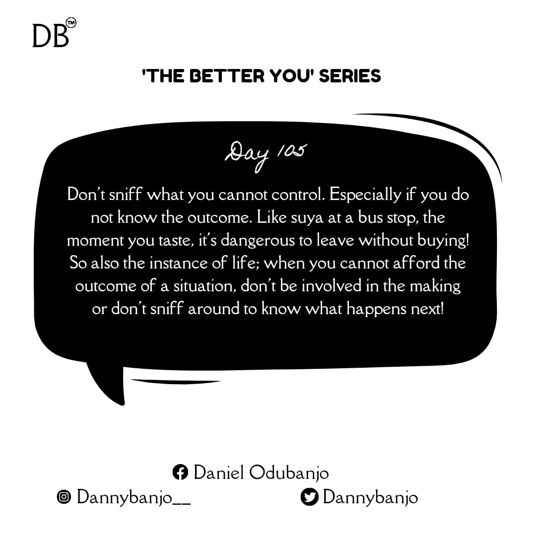 #TheBetterYouSeries 
#Day105

Don't sniff what you cannot control. Especially if you do not know the outcome. Like suya at a bus stop...

#atlanta #baddie #baddies #spotify #spotifyplaylist #rap #spotifyplaylists #hiphop #music #melaninpoppin #sundayvibes #melaninquee BBL Drizzy