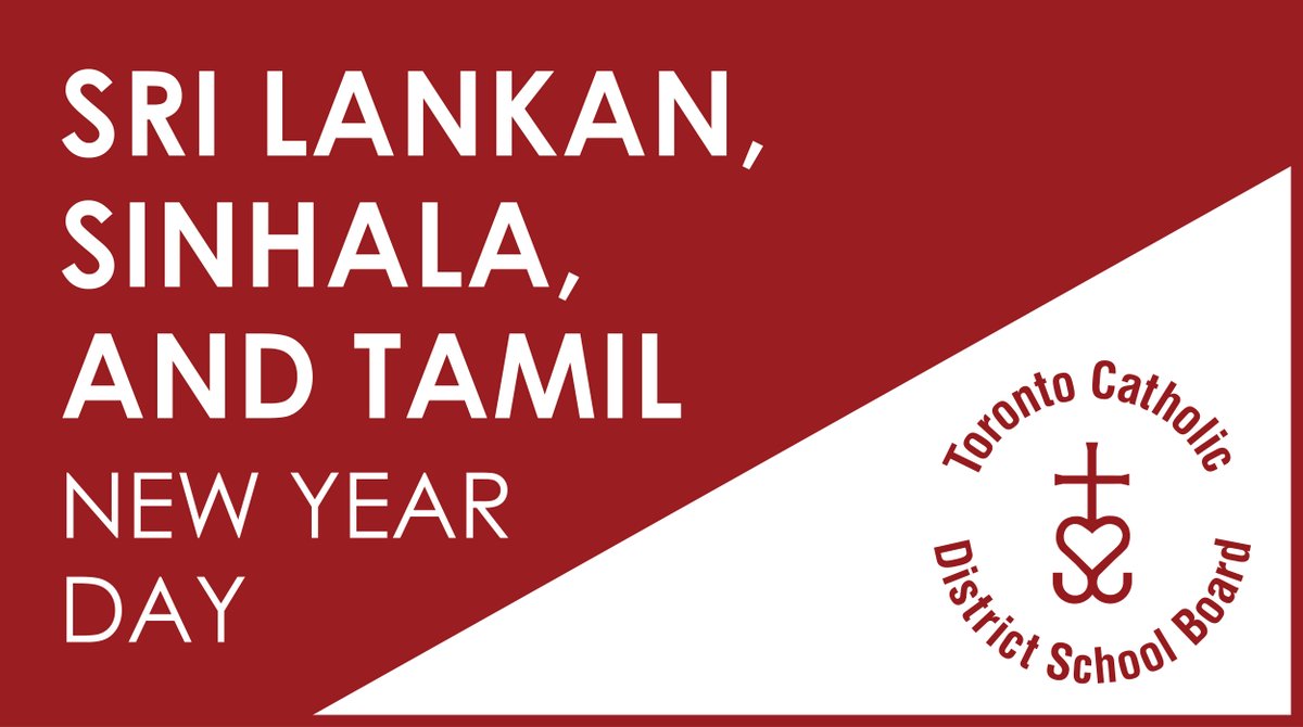 TCDSB's tweet photo. Wishing a Happy Sri Lankan, Sinhala, and Tamil New Year to all those celebrating this important observance in Canada, Sri Lanka, India, Malaysia, and all around the world. https://t.co/lUfDEFNmoS