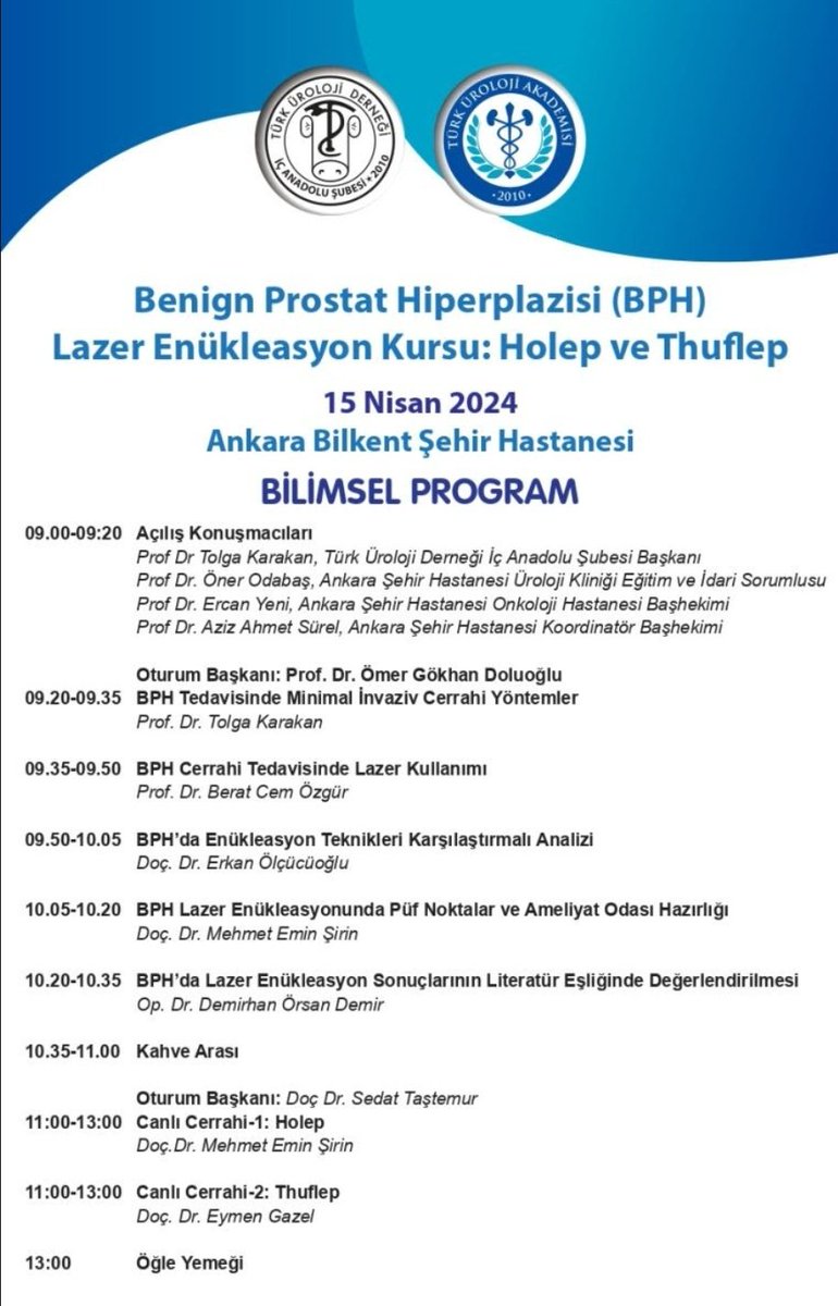 Benign Prostat Hiperplazii (BPH) Lazer Enükleasyon Kursu: Holep ve Thuflep, 15 Nisan 2024 Ankara Bilkent Şehir Hastanesi @Uroturk