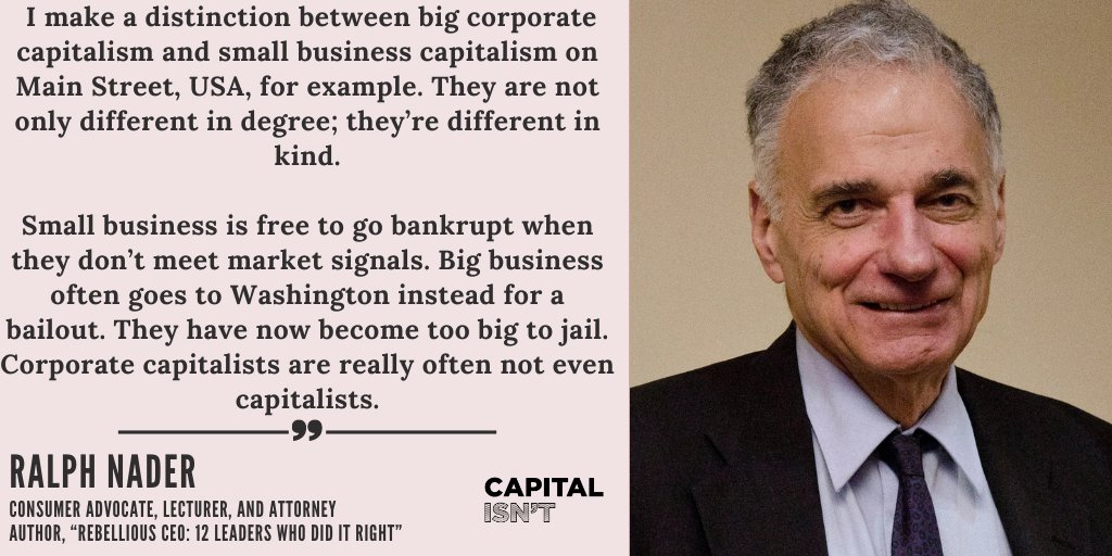 'Capitalism’s principle number one is, if you own property or if you own a business, you’re supposed to have reasonable control. Another principle of capitalism is you’re free to fail,' says @RalphNader on #Capitalisnt. Listen: capitalisnt.com/episodes/ralph…