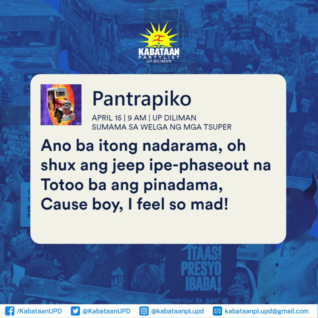 KabataanUPD's tweet photo. Ipadama ang init ng ating suporta sa mga drayber at operator sa laban para sa kabuhayan ngayong nalalapit nang muli ang PUV Phase-Out sa April 30. Makiisa sa pagkilos bukas! https://t.co/aitKwhyESr