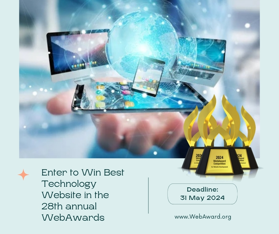 Tech Savvy: Win Best Technology Website in the @WebMarketAssoc 28th #WebAward for #WebsiteDevelopment at WebAward.org Enter by 5.31.24.
 
#Technology #Tech #technologynews #technologyMarketing #ComputerNews #ComputerMarketing #TechMarketing #TechNews #TechIndustry