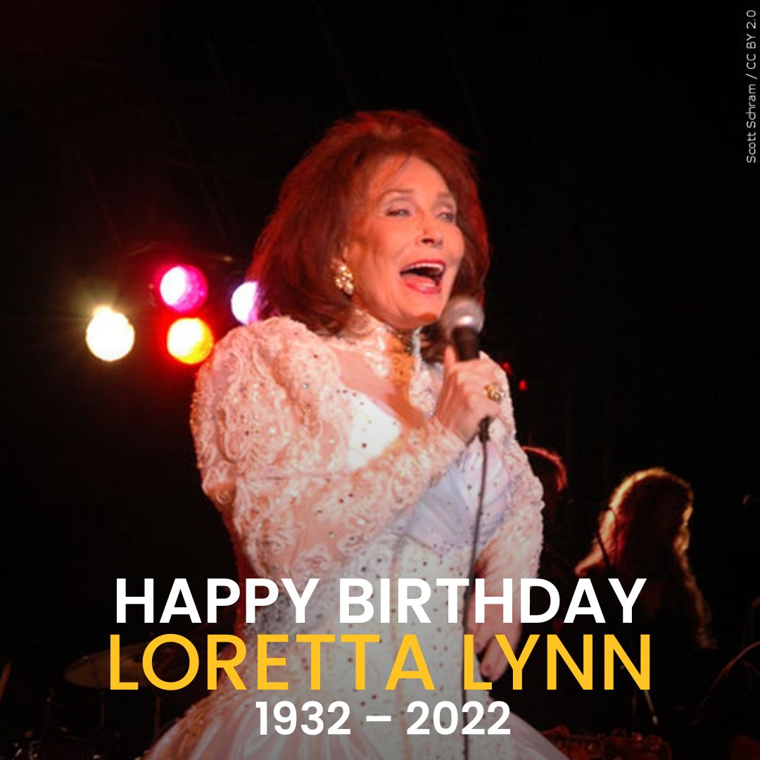 Today we remember Loretta Lynn.