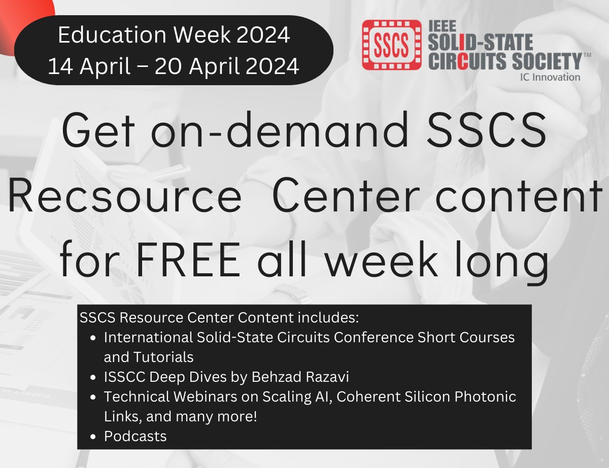 Gear up for a week of unlimited learning with SSCS! Enjoy our Resource Center videos for free, available until April 20th. Let's honor IEEE Education Week together. #IEEE #SSCS