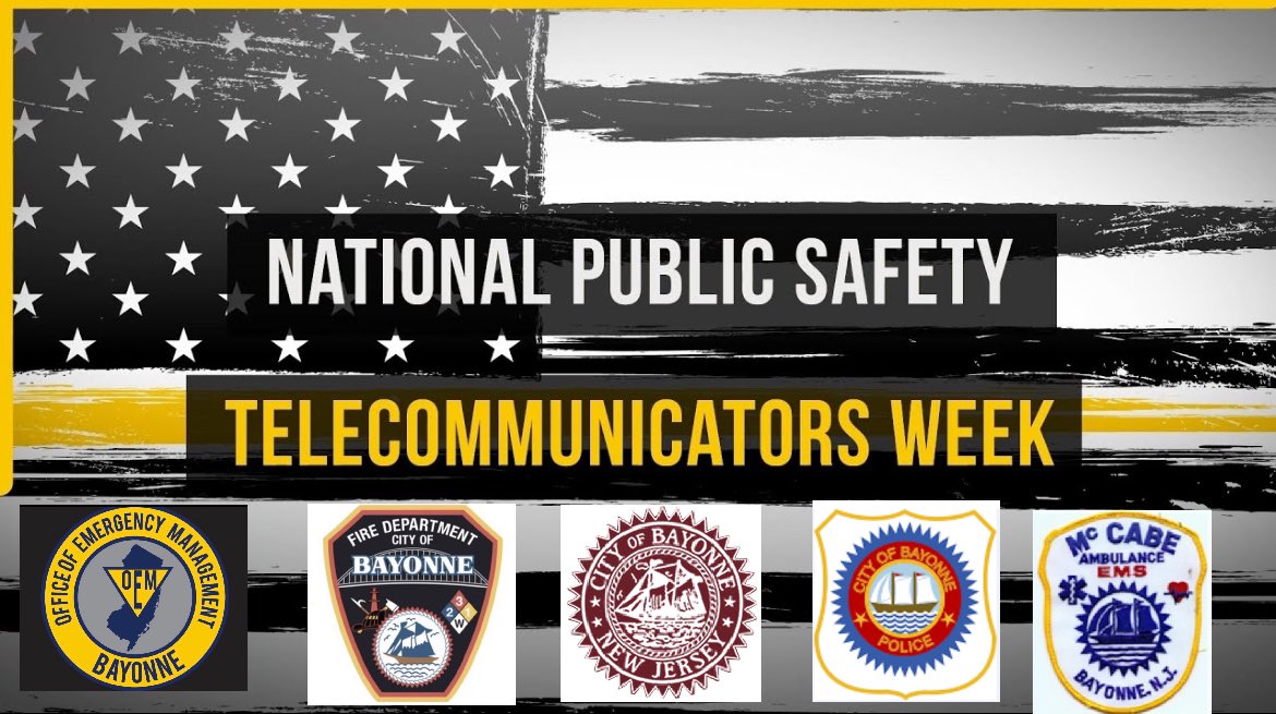 Thank you to all the incredible men & women who are Bayonne’s FIRST first responders! They take all the calls and dispatch our personnel 24x7x365! #NationalPublicSafetyTelecommunicatorsWeek @CityofBayonne @McCabeAmbulance