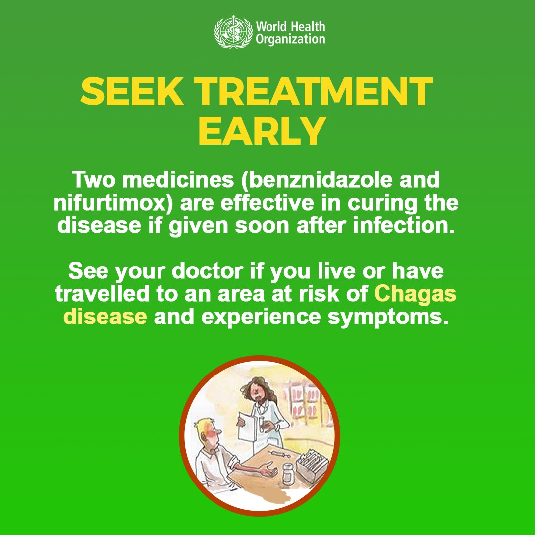 WHO's tweet photo. Addressing #ChagasDisease early is key to treating it:
✅ Contact your doctor if you live or have travelled to an area at risk of Chagas &amp; experience symptoms
✅ 2 medicines are effective in curing the disease if given soon after infection https://t.co/jAeewMc253