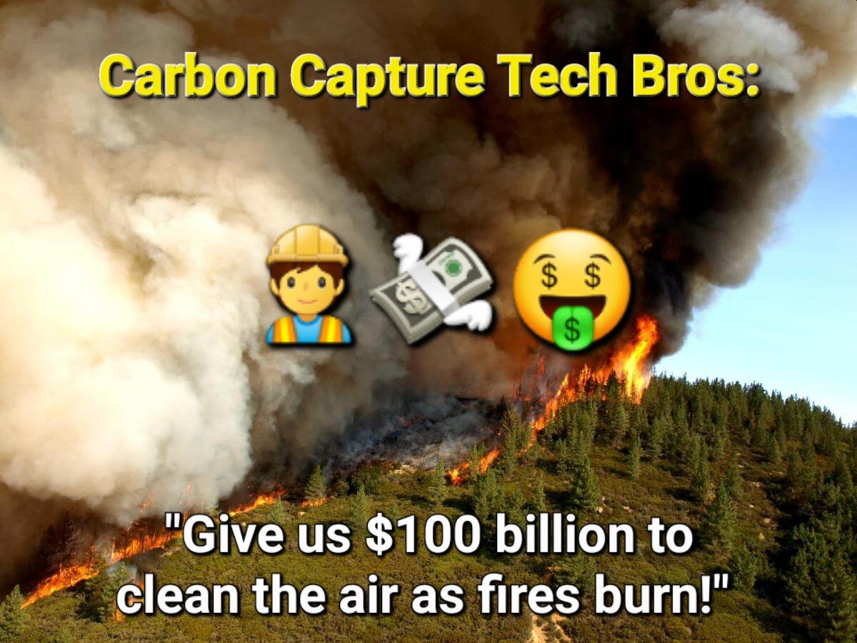 @GlobalEcoGuy Exactly.

CCS / #carboncapture is like trying to clean wildfire smoke from the air WHILE THE FIRES ARE STILL BURNING. 🔥🤨

It's a fake tech bandaid that does nothing, save to funnel money AWAY from ACTUAL solutions to the #ClimateCrisis.

Which is Big Oil's intent, of course.🤑