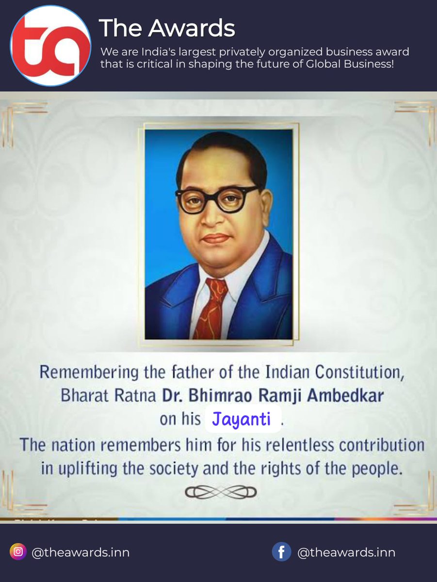 Respectful tribute to the ocean of knowledge and creator of the Constitution, Baba Saheb Dr. Bhimrao Ambedkar on his birth anniversary.

#bhimraoambedkar #bhimraoambedkarjayanti #BabasahebAmbedkar #BabaSahebBhimRaoAmbedkar #BabasahebAmbedkar #TheAwards #TheAwards #ExploreMore