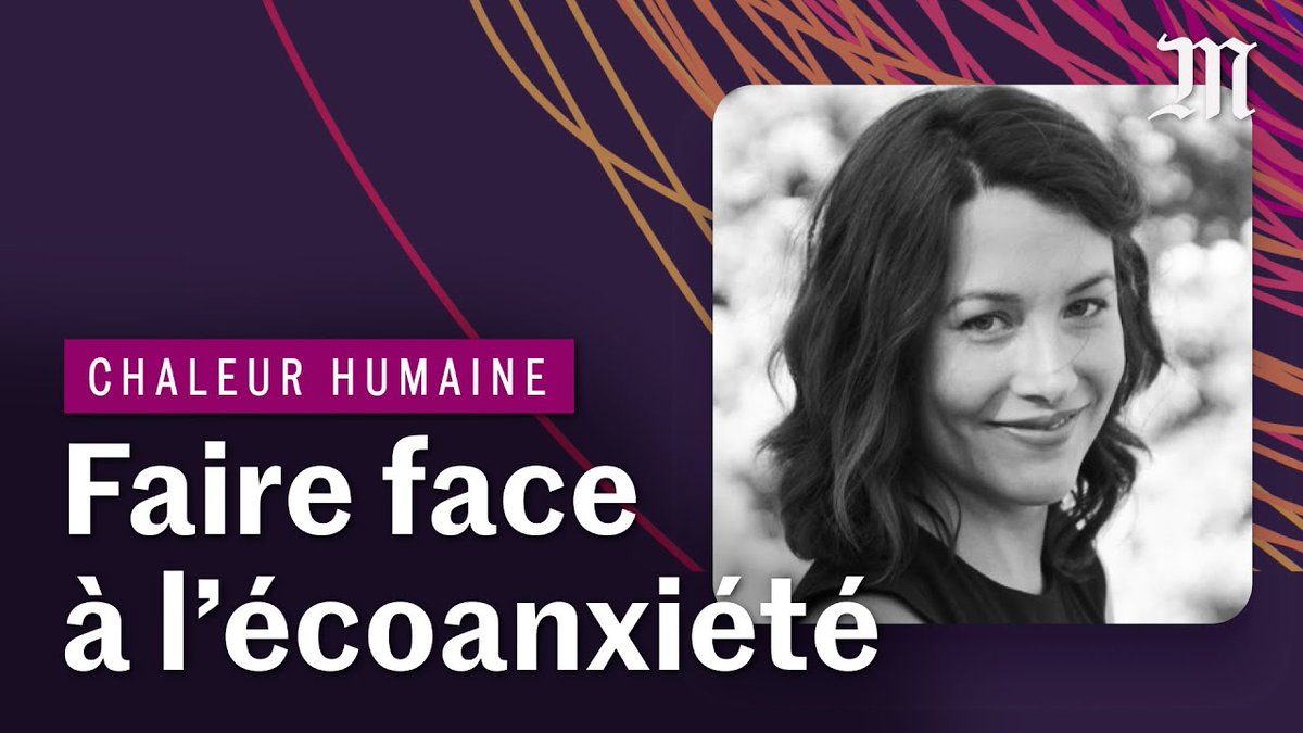 🧠🎧Comment ne pas se laisser submerger par l'#écoanxiété ? Dans 'Chaleur Humaine', podcast @lemondefr, @NabilWakim reçoit @LaeliaBenoit, pédopsychiatre et chercheuse sur le sujet pour en parler ▶️ow.ly/x48750QrGM7 #santémentale @SanteMentale @Filsantejeunes @Psycom_actu