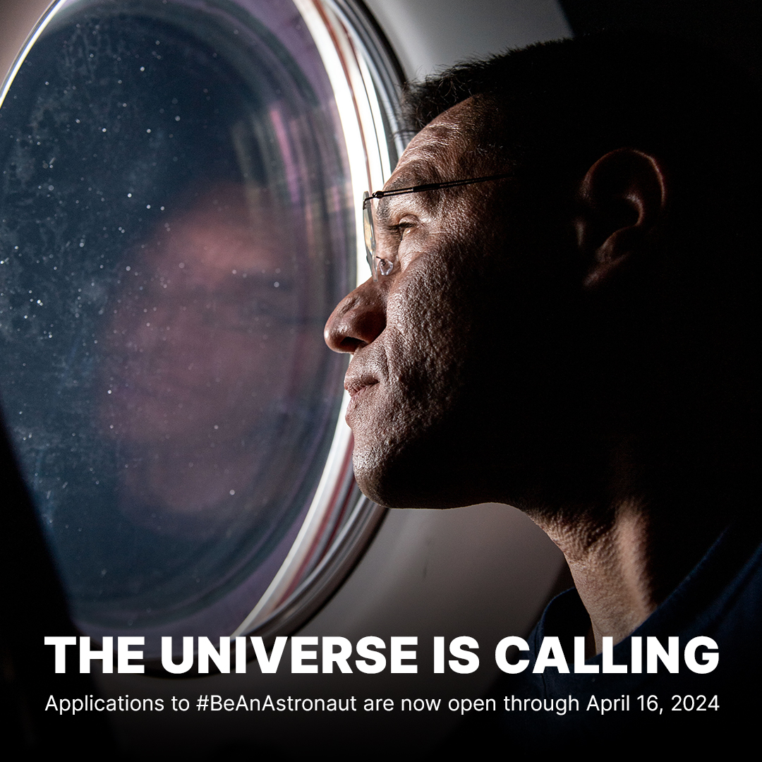 Looking out there for something greater?

We're still accepting applications to #BeAnAstronaut through Tuesday, April 16. If you're a U.S. citizen with a master's degree in STEM, you may be eligible—get the details and take your chance: go.nasa.gov/astro2024