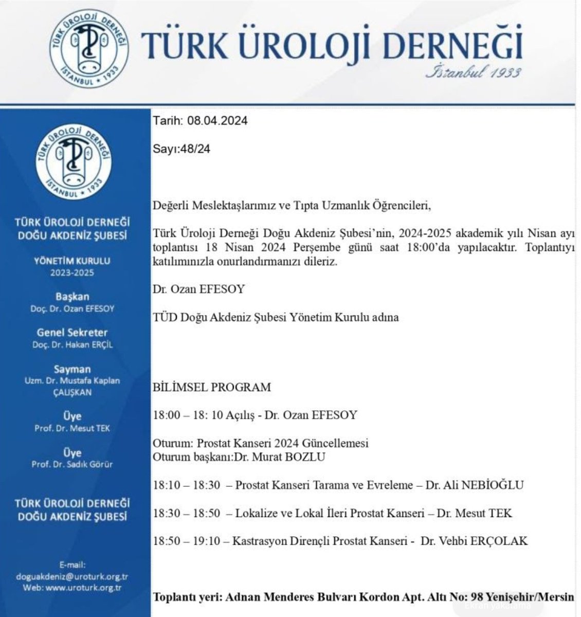 Türk Ürooloji Derneği Doğu Akdeniz Şubesi Nisan Ayı Toplantısı, 18.04.2024, Mersin @Uroturk