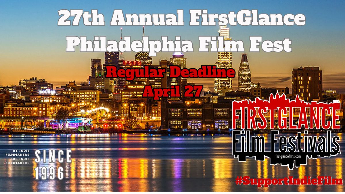 27th @FirstGlanceFilm #Philly #FilmFestival #horror #scifi #comedy #drama Everything #Indie! #Philadelphia's #Independent #FilmFest since 1996! Submit NOW- bit.ly/FGFFCFE #SupportIndieFilm #FGPA27 #FilmTwitter