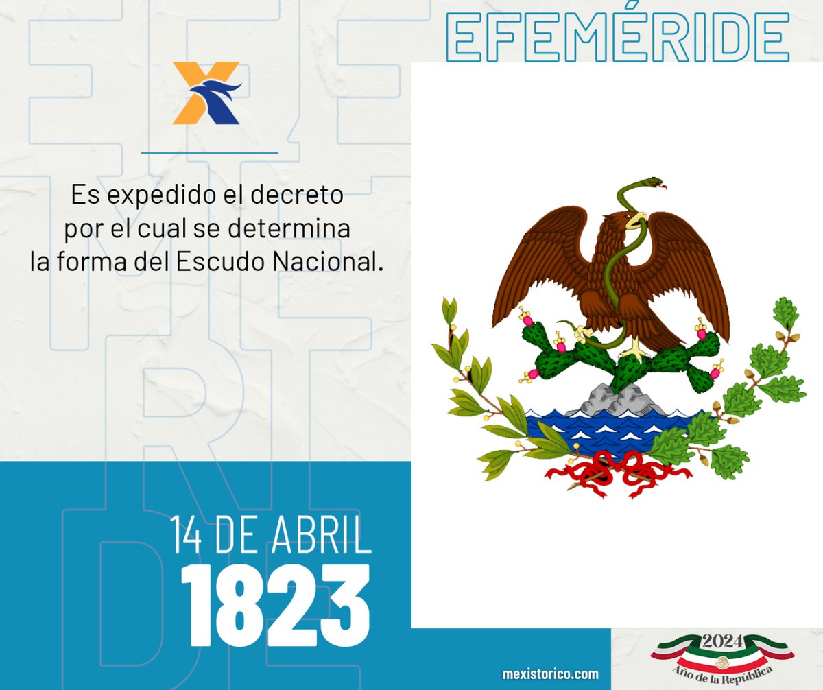 #Efeméride | Un día como hoy en 1823, se expidió el decreto en el que se determinó la forma del Escudo Nacional.
