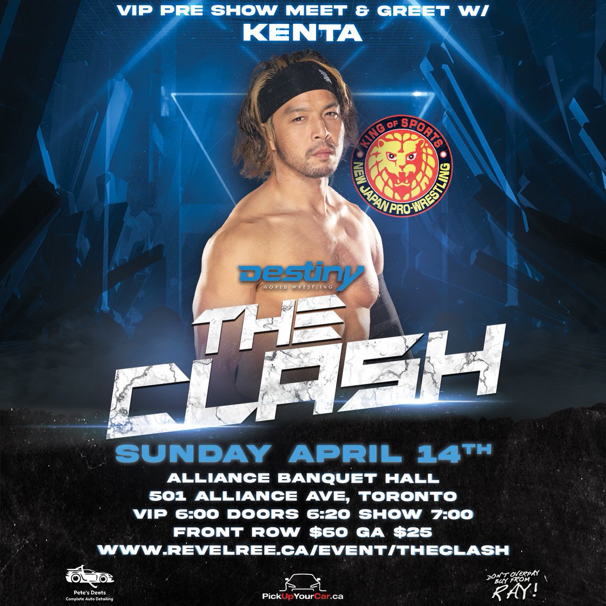 TODAY’S THE DAY. DESTINY WRESTLING PRESENTS THE CLASH !!!

ONLINE TICKET SALES ARE CLOSED.. TICKETS & KENTA MEET & GEEET AVAILABLE AT THE DOOR.

DOORS OPEN 5:45

SEE YOU ALL TONIGHT !!! 

#Prowrestling #DestinyWrestling #NJPW #TNA #WWE #AEW #NWA #Toronto #Kenta #Championship…