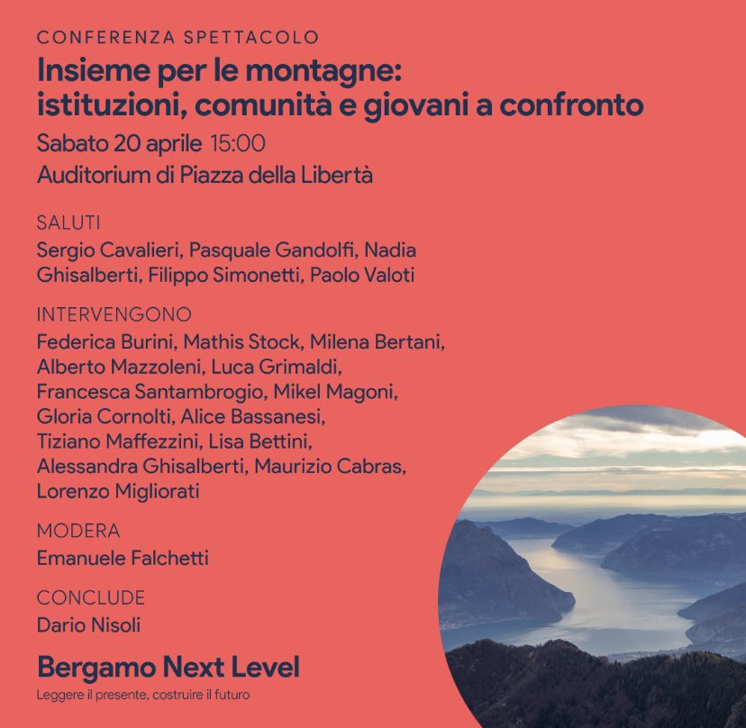 @mur_gov_ @LNotizie @LombardiaInnova @cciaabg @provinciaBg @ComunediBergamo @USRLombardia Il 20 aprile a Bergamo Next Level “Insieme per le montagne: istituzioni, comunità e giovani a confronto” conferenza spettacolo a partire dalle 15:00