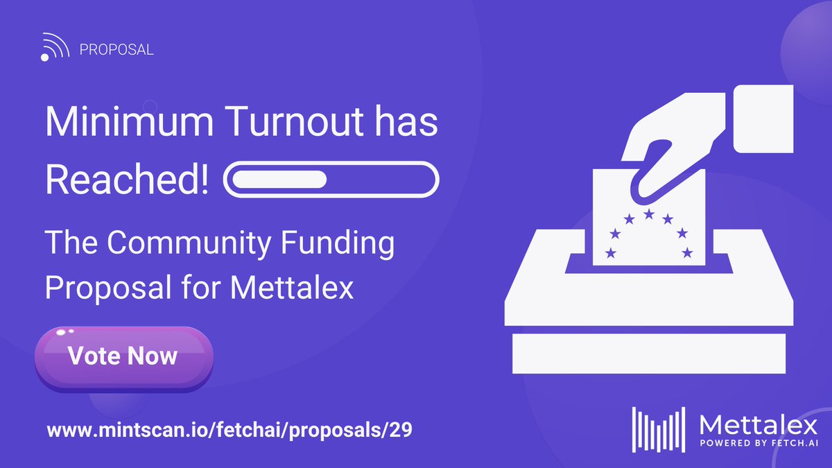 🎉 Woohoo! #Mettalex Community! 🚀

Voting is still open on the Community funding Proposal for Mettalex✅

Minimum Turnout has been reached! But there's still time for your vote to count before the deadline⏳

Check out below! ⬇️ mintscan.io/fetchai/propos…