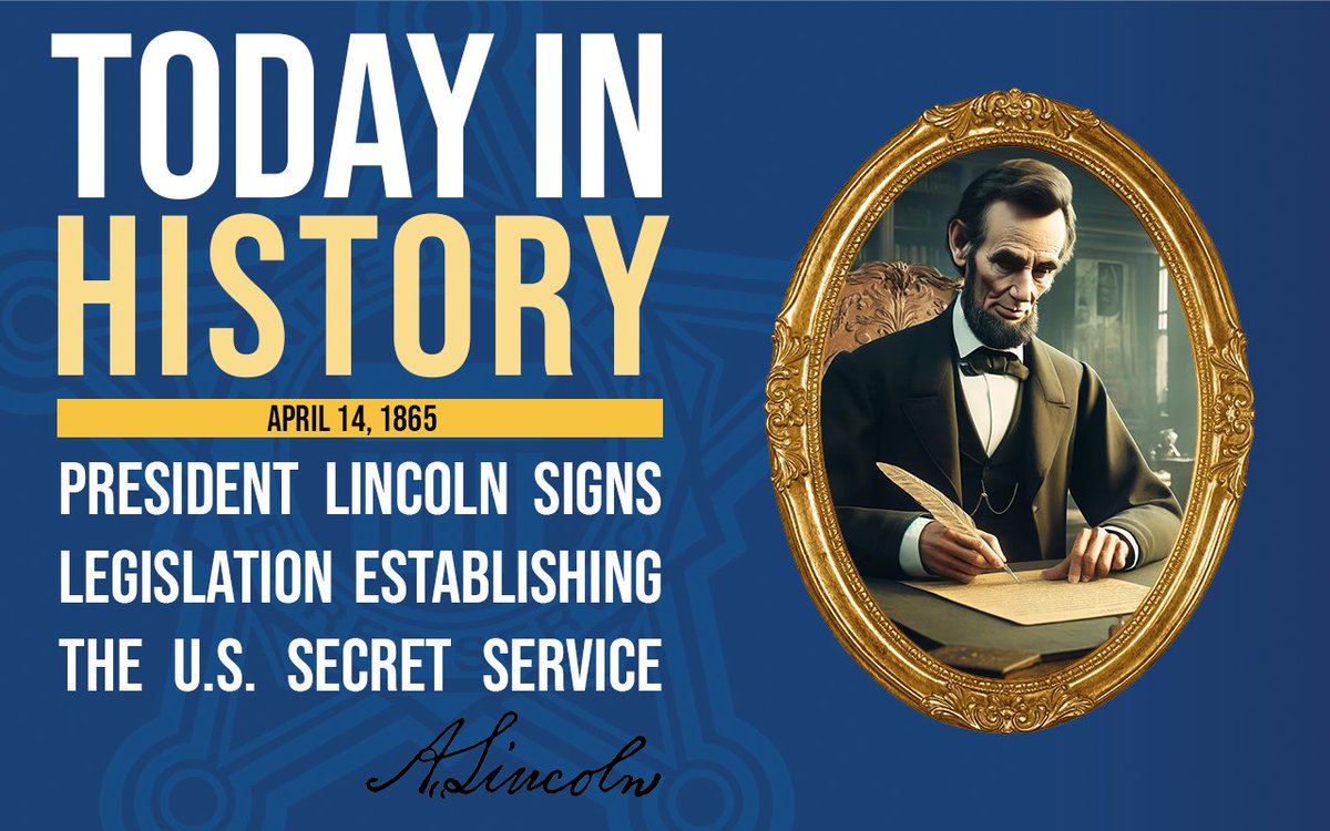 #OTD President Abraham Lincoln signed legislation that would establish the U.S. Secret Service within the Treasury Department, which ultimately took effect July 5, 1865.