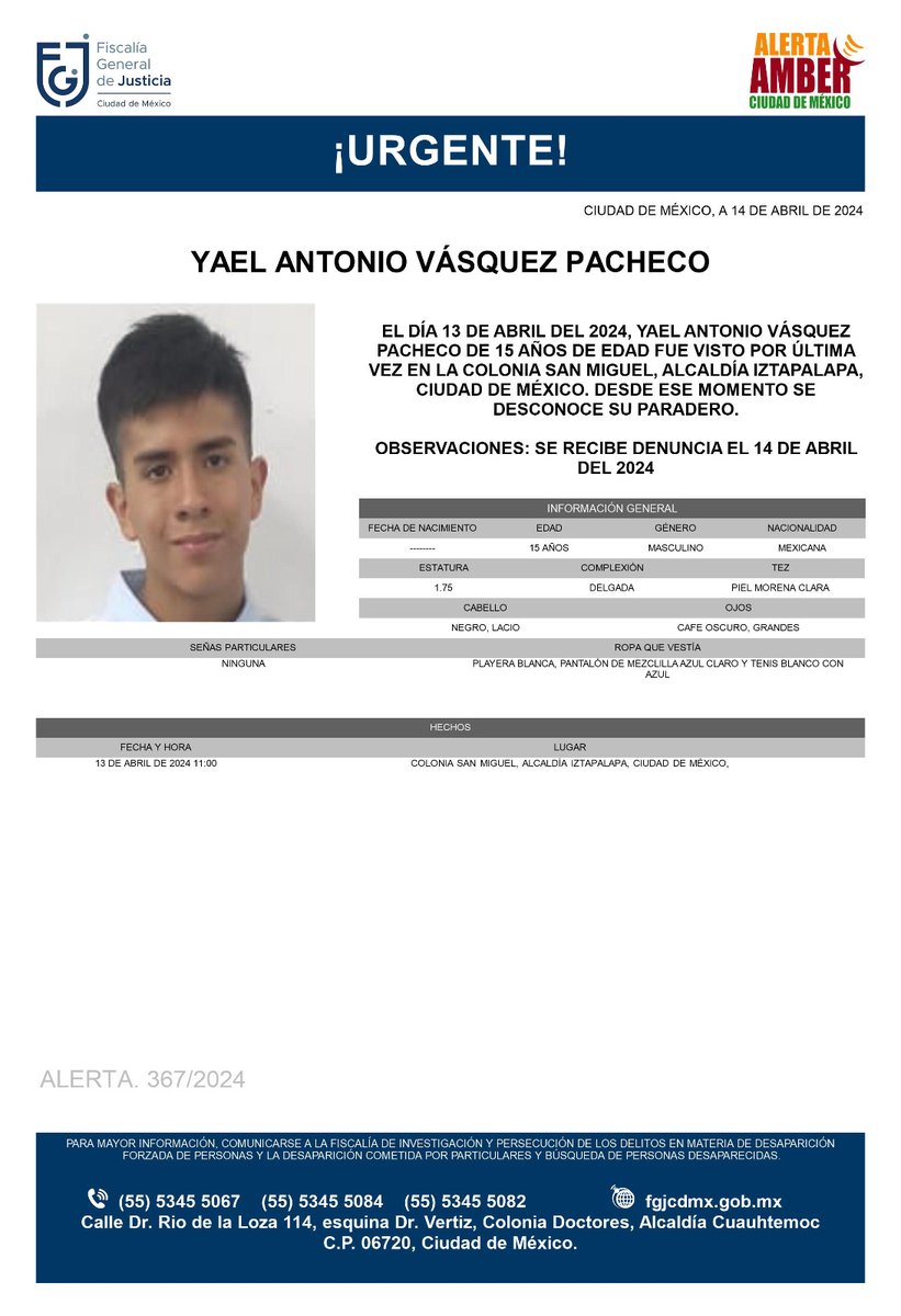 Se activa #AlertaAmber para localizar a un menor de 15 años de edad, de nombre Yael Antonio Vásquez Pacheco, fue visto por última vez el día 13 de abril de 2024 en la colonia San Miguel, alcaldía Iztapalapa