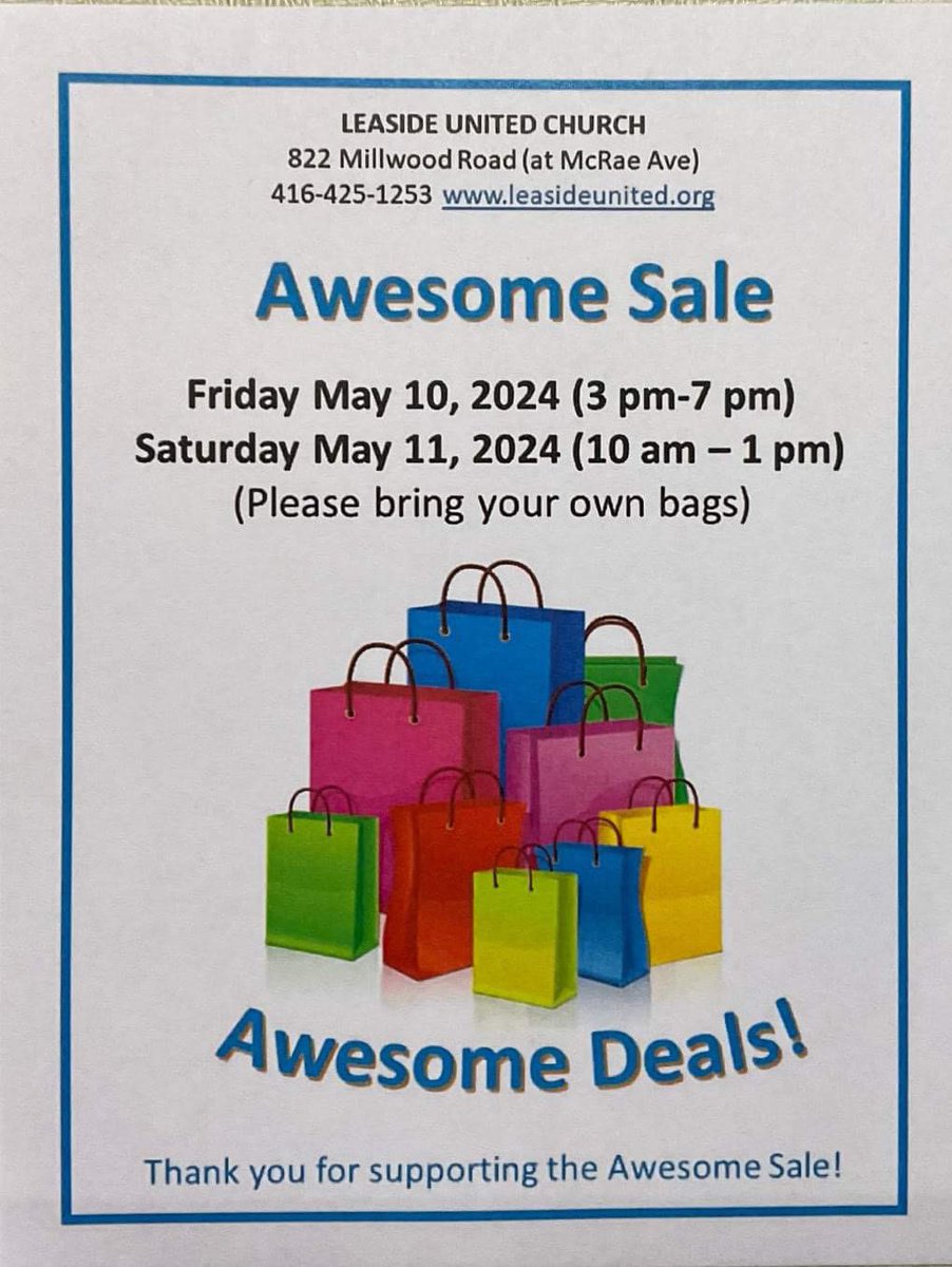 The much loved #Leaside United Awesome Sale happens Fri May 10 (3-7pm) &amp; Sat May 11 (10am-1pm) at the Church. Pls bring your own bags. Thank you for your support 
🙏🏽🙏🙏🏻
