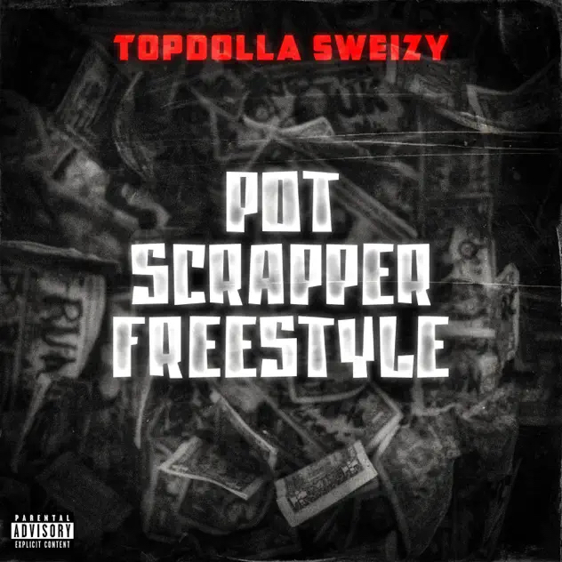 LISTEN: @TopdollaSweizy - 'Sweizy Pot Scrapper' jukeboxdc.com/2024/04/topdol…