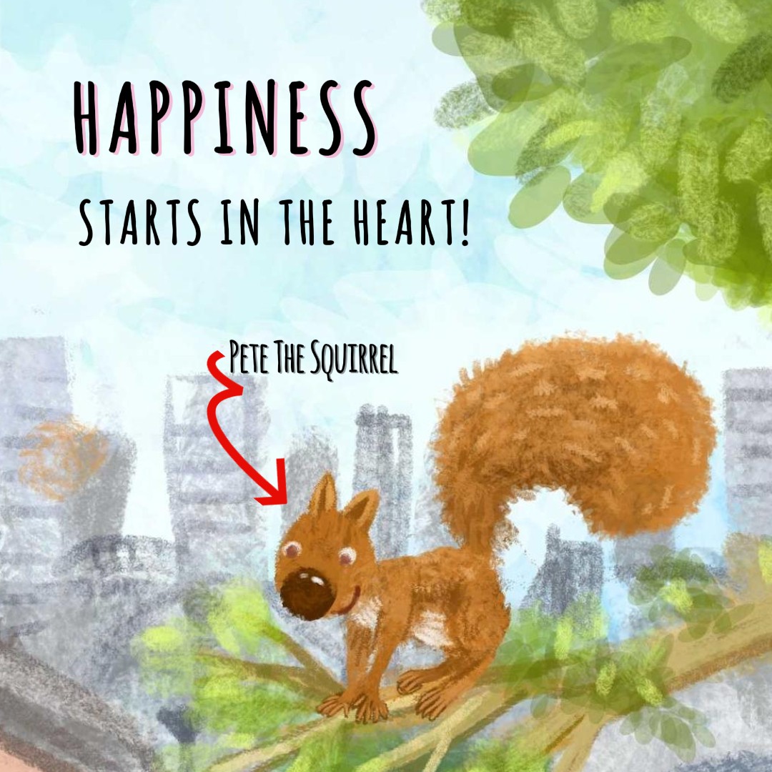 Happiness comes from inside!  #theadventuresofpetethe squirrel #squirrels #childrensbook #bookstagram #lawofattraction #gratefuleveryday #abundance #animals #pets #love #petethesquirrel #kidsbook #childrensauthorsofinstagram #kidlit #read #readaloud #abundance #animals #storytime