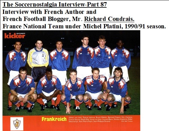 New Blog Post, Interview with @richardcoudrais on France National Team under Michel Platini, 1990/91 season. @1888Letter soccernostalgia.blogspot.com/2024/04/the-so… @ma2thieud @BeneddraNaim @SVilarino @ElOleg @OldSchoolPanini @Miguel_LPereira @bruno_colombari @chroniquebleue