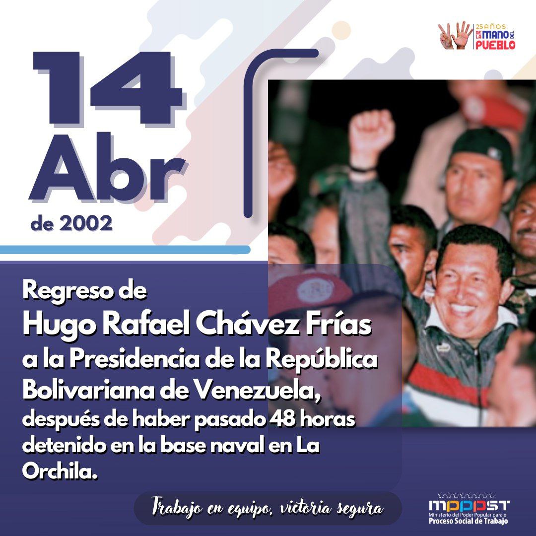 #Efeméride || Tal día como hoy #14Abr en el 2002 el Presidente Hugo Rafael Chávez Frías regresa a la Presidencia de Venezuela, luego de 48 horas de ser derrotado el golpe de estado fallido.