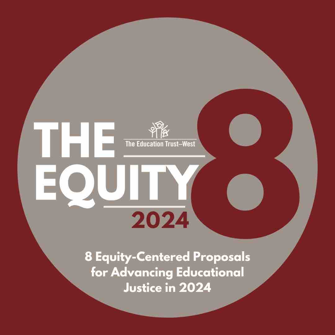🗳️ EdTrust-West’s 2024 #Equity8 list is out! Over the last 3 years, 75% of the bills/proposals on this list have been adopted or signed into law. Check out this year’s and let’s move them together— edtrustwest.info/equity8 #caleg #cabudget #caedu #cahighered