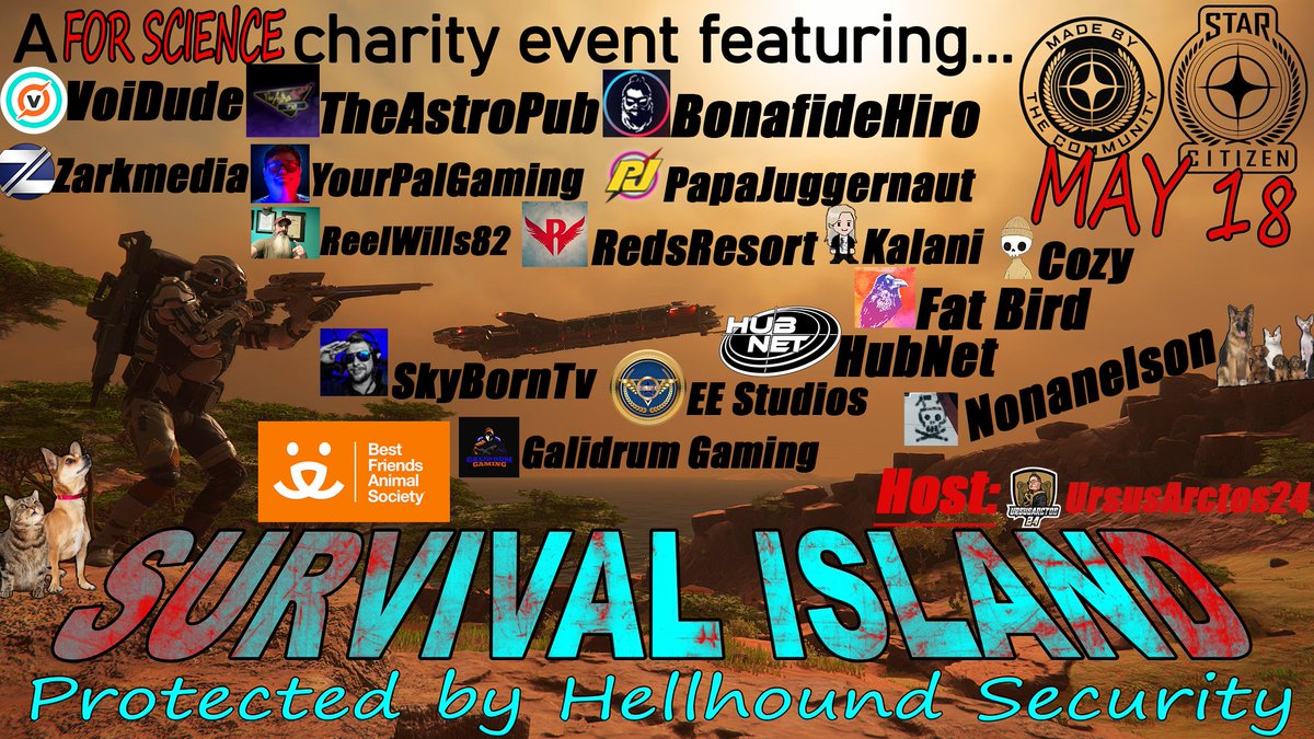 ForScienceSC's tweet photo. Our list of survivors is growing! Pls retweet and ping your fav creators! This charity event will benefit the worlds largest NO KILL animal shelter @bestfriends #starcitizen #combatforacause https://t.co/KQkPwVmCWM