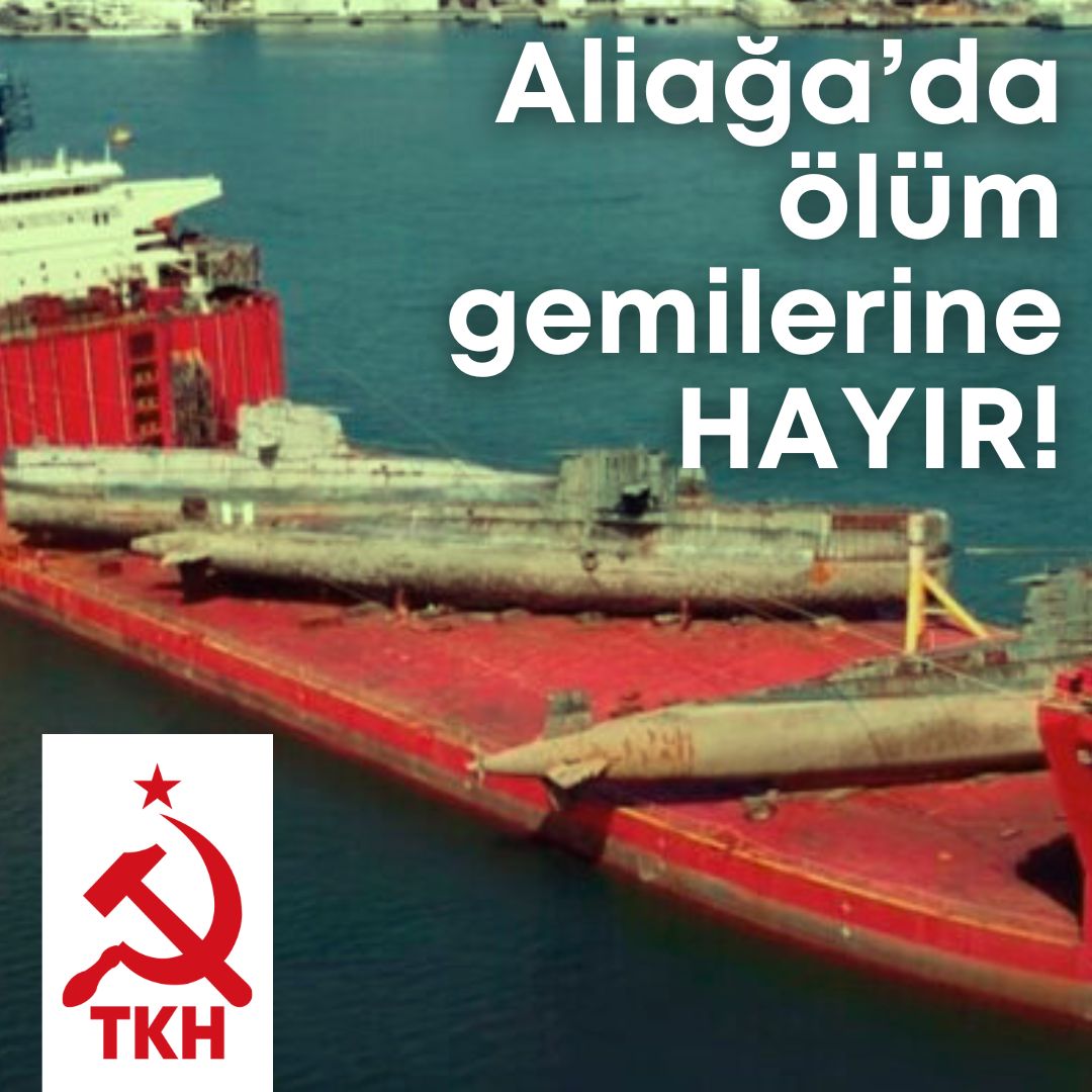 Aliağa’da ölüm gemilerine hayır! Aliağa’da ölüm gemilerine hayır! Başta gemi söküm işçileri ve Aliağa halkı olmak üzere tüm yurttaşlarımızı, memleketimize, emeğimize ve geleceğimize sahip çıkmaya çağırıyoruz. Açıklamanın tamamı için:⏬ tkh.org.tr/aliagada-olum-…